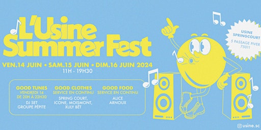 L’Usine Summer Fest : le festival gratuit